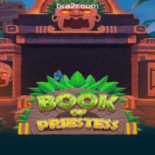 Explore the Mystical World of BookOfPriestess with 2R.com Oficial Slots Brasil #1
