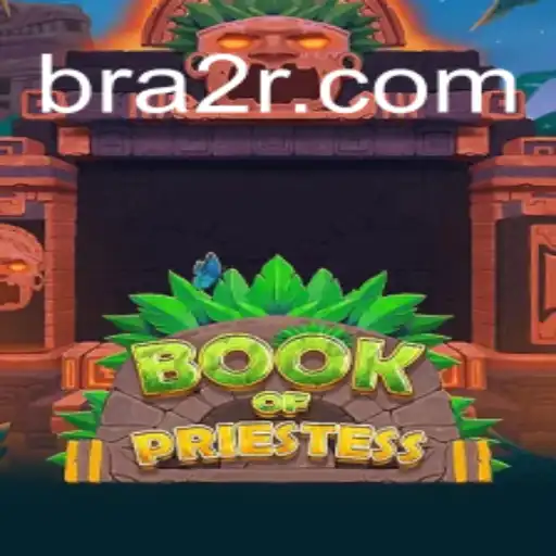 Explore the Mystical World of BookOfPriestess with 2R.com Oficial Slots Brasil #1