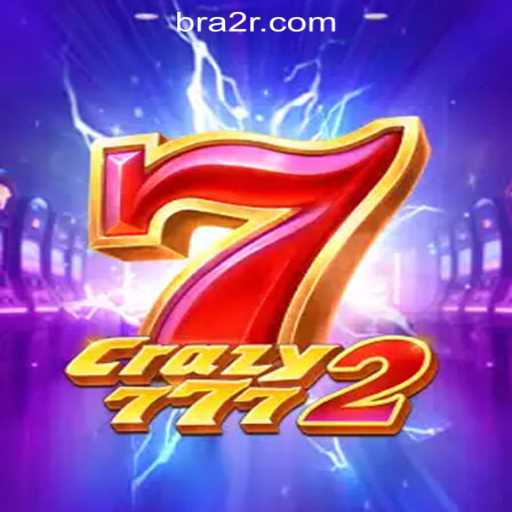 Crazy7772: Unleashing the Thrill of Slots with 2R.com Oficial Slots Brasil #1