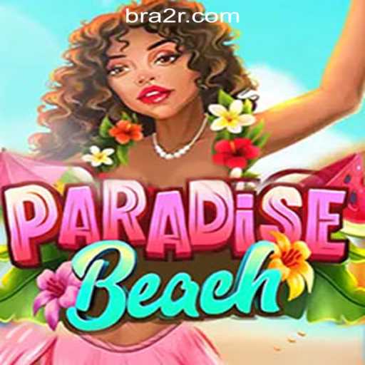 Discover the Excitement of ParadiseBeach and 2R.com Oficial Slots Brasil #1